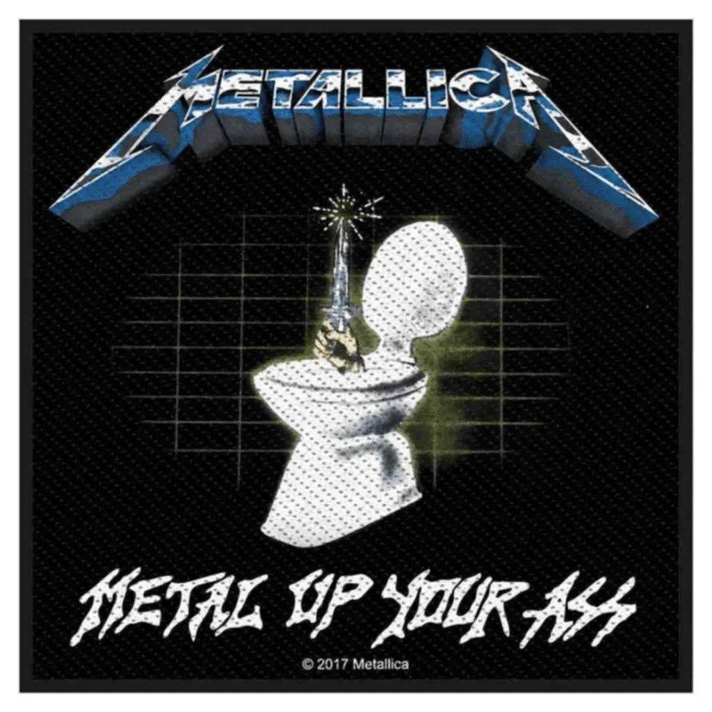 Metallica Patch · Metal Up Your Ass (10cm x 10cm)